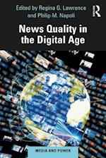 News Quality in the Digital Age