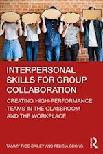 Interpersonal Skills for Group Collaboration