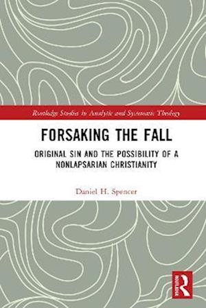 Forsaking the Fall