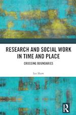 Research and Social Work in Time and Place