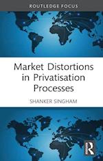 Market Distortions in Privatisation Processes