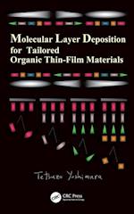 Molecular Layer Deposition for Tailored Organic Thin-Film Materials