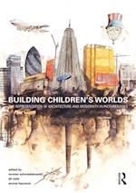Building Children s Worlds