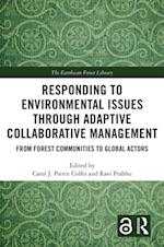 Responding to Environmental Issues through Adaptive Collaborative Management