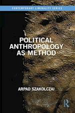 Political Anthropology as Method