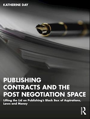 Publishing Contracts and the Post Negotiation Space