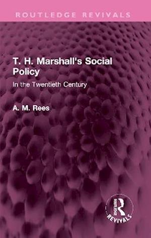 T. H. Marshall's Social Policy