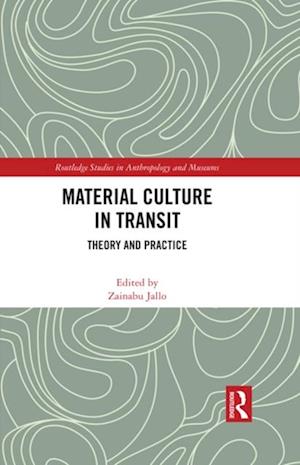 Material Culture in Transit