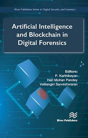 Artificial Intelligence and Blockchain in Digital Forensics