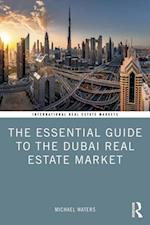 Essential Guide to the Dubai Real Estate Market