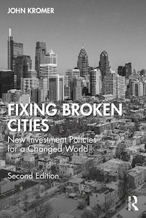 Fixing Broken Cities