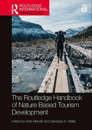 Routledge Handbook of Nature Based Tourism Development