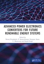 Advanced Power Electronics Converters for Future Renewable Energy Systems