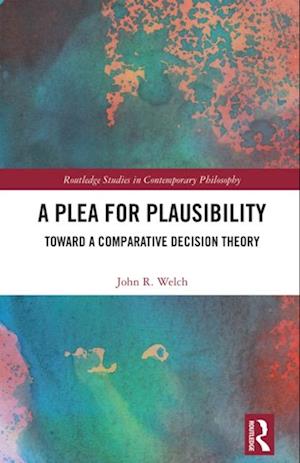 Plea for Plausibility