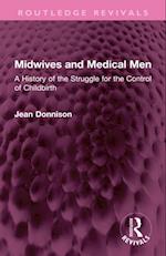 Midwives and Medical Men