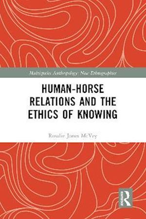 Human-Horse Relations and the Ethics of Knowing