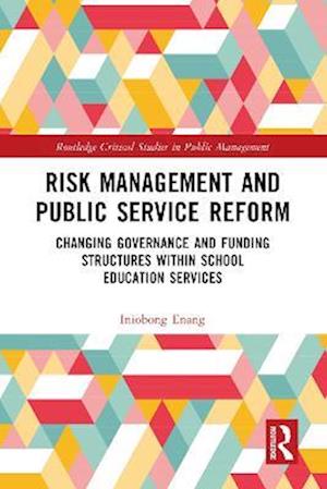 Risk Management and Public Service Reform
