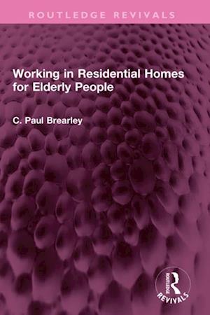 Working in Residential Homes for Elderly People