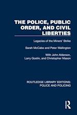 Police, Public Order, and Civil Liberties