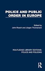 Police and Public Order in Europe