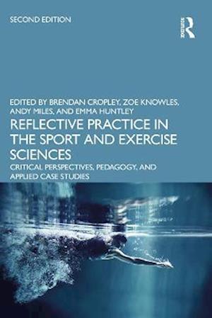 Reflective Practice in the Sport and Exercise Sciences