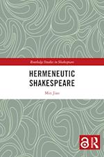 Hermeneutic Shakespeare