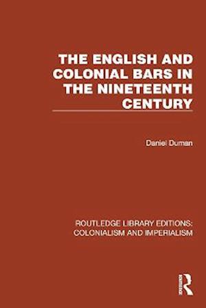 English and Colonial Bars in the Nineteenth Century