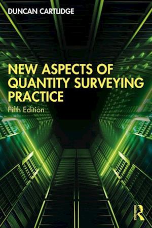 New Aspects of Quantity Surveying Practice