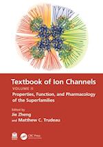 Textbook of Ion Channels Volume II