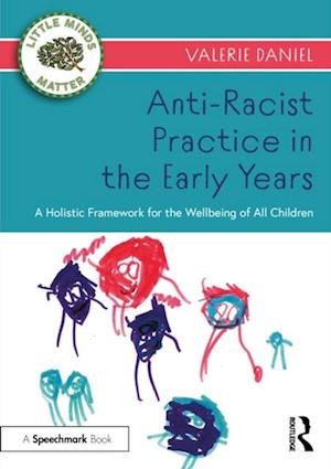 Anti-Racist Practice in the Early Years