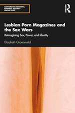 Lesbian Porn Magazines and the Sex Wars
