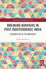 Breaking Barriers in Post-independence India