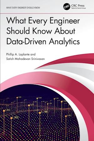 What Every Engineer Should Know About Data-Driven Analytics