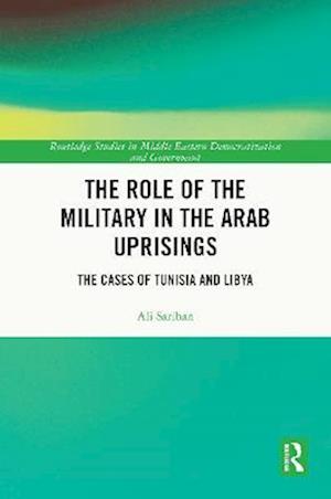 Role of the Military in the Arab Uprisings