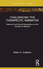 Challenging the Therapeutic Narrative