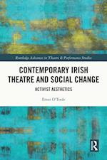 Contemporary Irish Theatre and Social Change