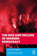 Rise and Decline of Modern Democracy