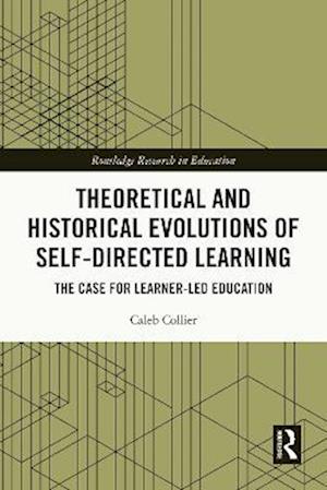 Theoretical and Historical Evolutions of Self-Directed Learning