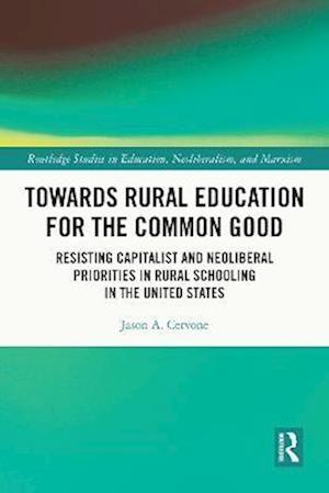 Towards Rural Education for the Common Good