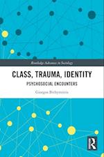 Class, Trauma, Identity