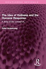 Idea of Holiness and the Humane Response