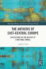 Anthems of East-Central Europe