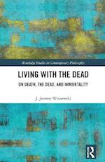 Living with the Dead