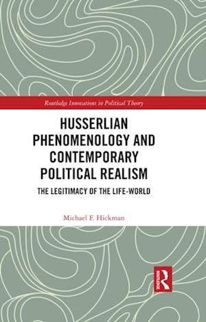 Husserlian Phenomenology and Contemporary Political Realism