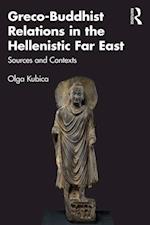 Greco-Buddhist Relations in the Hellenistic Far East