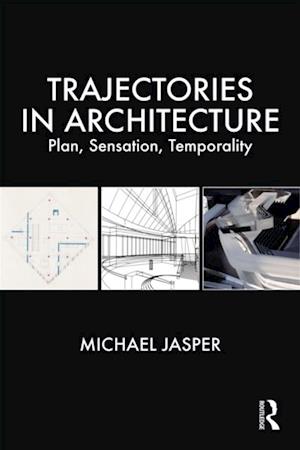 Trajectories in Architecture