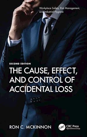 Cause, Effect, and Control of Accidental Loss