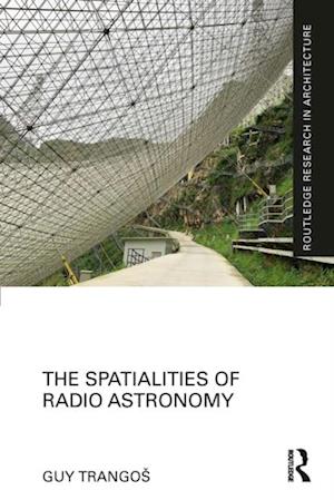 Spatialities of Radio Astronomy