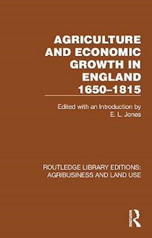 Agriculture and Economic Growth in England 1650-1815