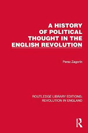 History of Political Thought in the English Revolution